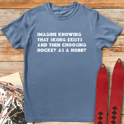 Skiing Best Hobby T Shirt Gift For Skier