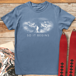 So IT Begins T Shirt Gift For Skier
