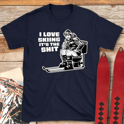 Skiing Is The Shit T Shirt Gift For Skier