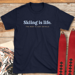 Skiing Is Life T Shirt Gift For Skier