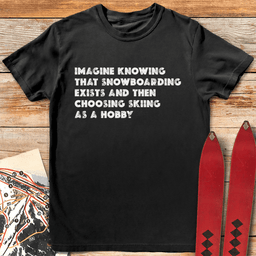 Snowboard Best Hobby T Shirt Gift For Snowboarder