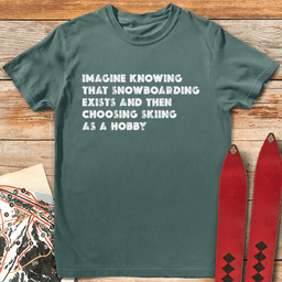Snowboard Best Hobby T Shirt Gift For Snowboarder