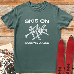 Skrews Loose T Shirt Gift For Skier
