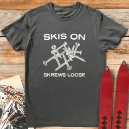 Skrews Loose T Shirt Gift For Skier