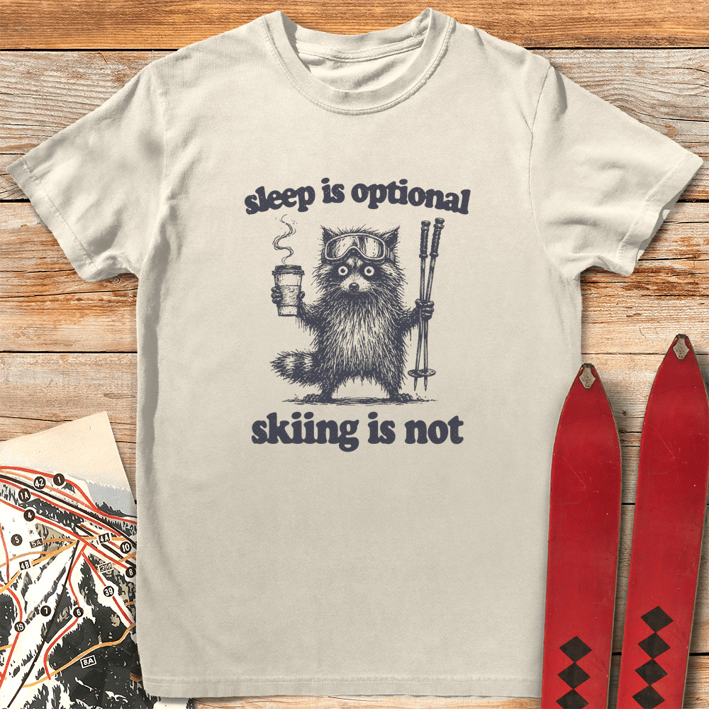 Sleep Is Optional T Shirt Gift For Skier