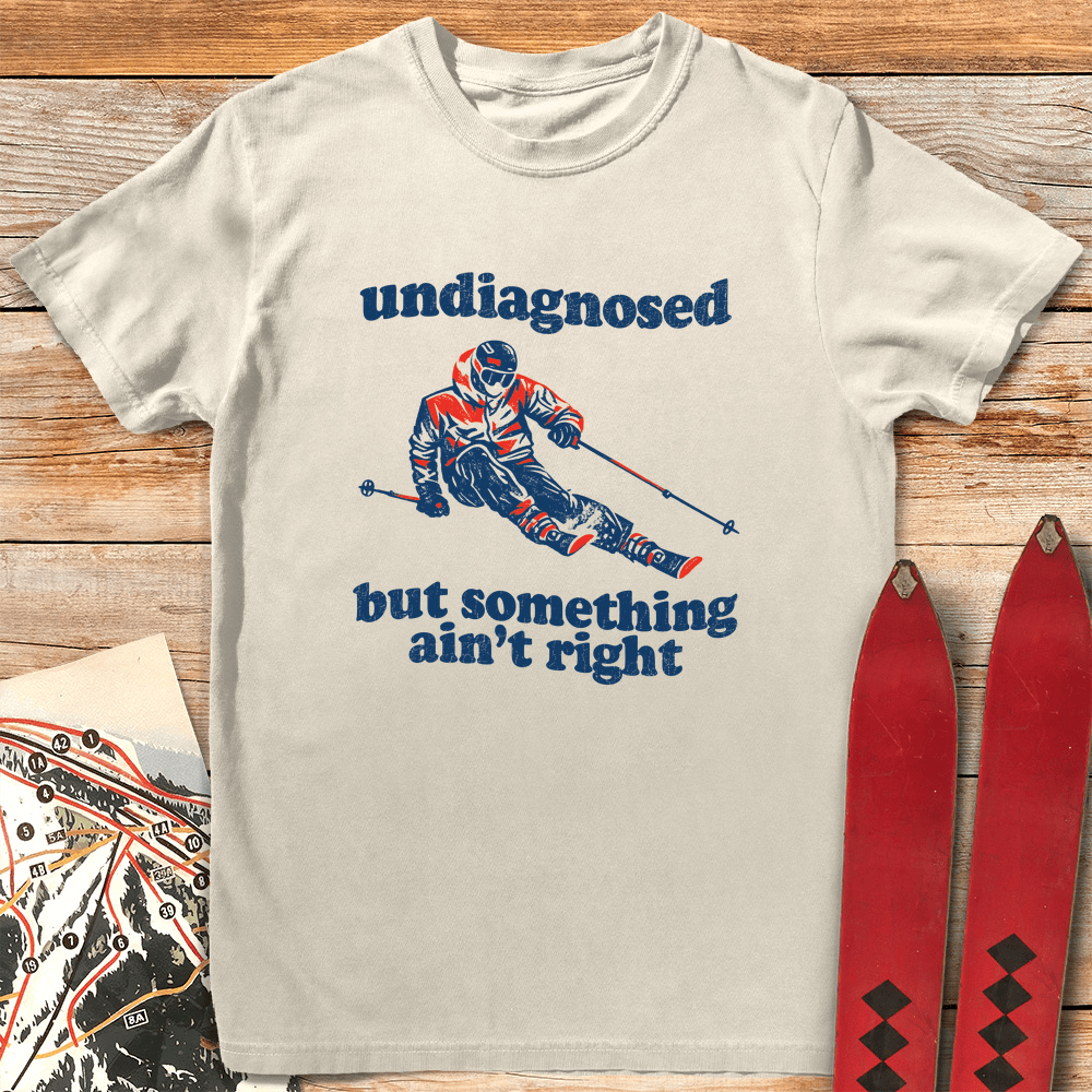 Undiagnosed Skier T Shirt Gift For Skier