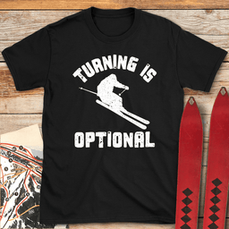 Turning Optional T Shirt Gift For Skier