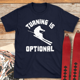 Turning Optional T Shirt Gift For Skier