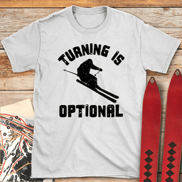 Turning Optional T Shirt Gift For Skier
