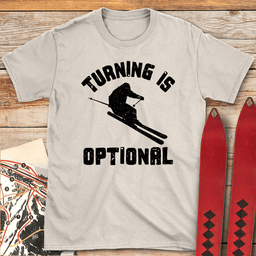 Turning Optional T Shirt Gift For Skier