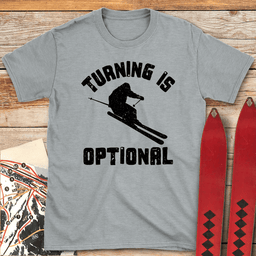 Turning Optional T Shirt Gift For Skier