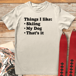 Thats IT T Shirt Gift For Skier