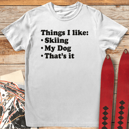 Thats IT T Shirt Gift For Skier