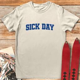Varsity Sick Day T Shirt Gift For Skier