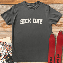 Varsity Sick Day T Shirt Gift For Skier