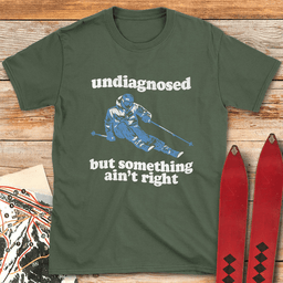 Undiagnosed Skier T Shirt Gift For Skier