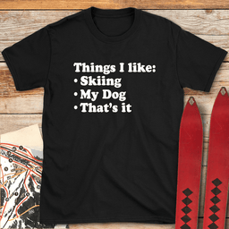 Thats IT T Shirt Gift For Skier