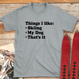 Thats IT T Shirt Gift For Skier