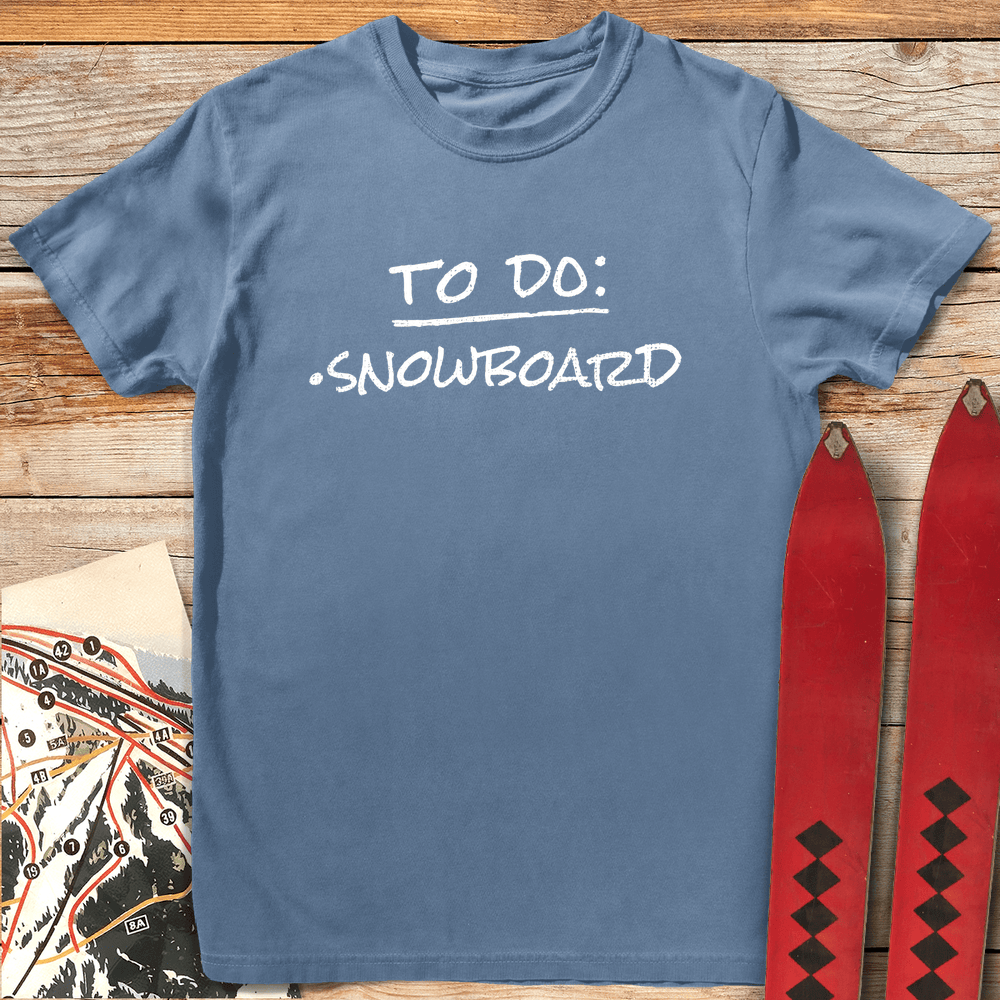 To Do Snowboard T Shirt Gift For Snowboarder