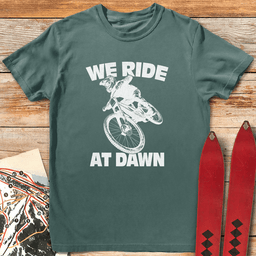 We Ride At Dawn Bike T Shirt Gift For Skier