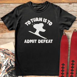 Turn Defeat T Shirt Gift For Skier