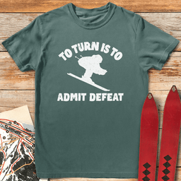 Turn Defeat T Shirt Gift For Skier