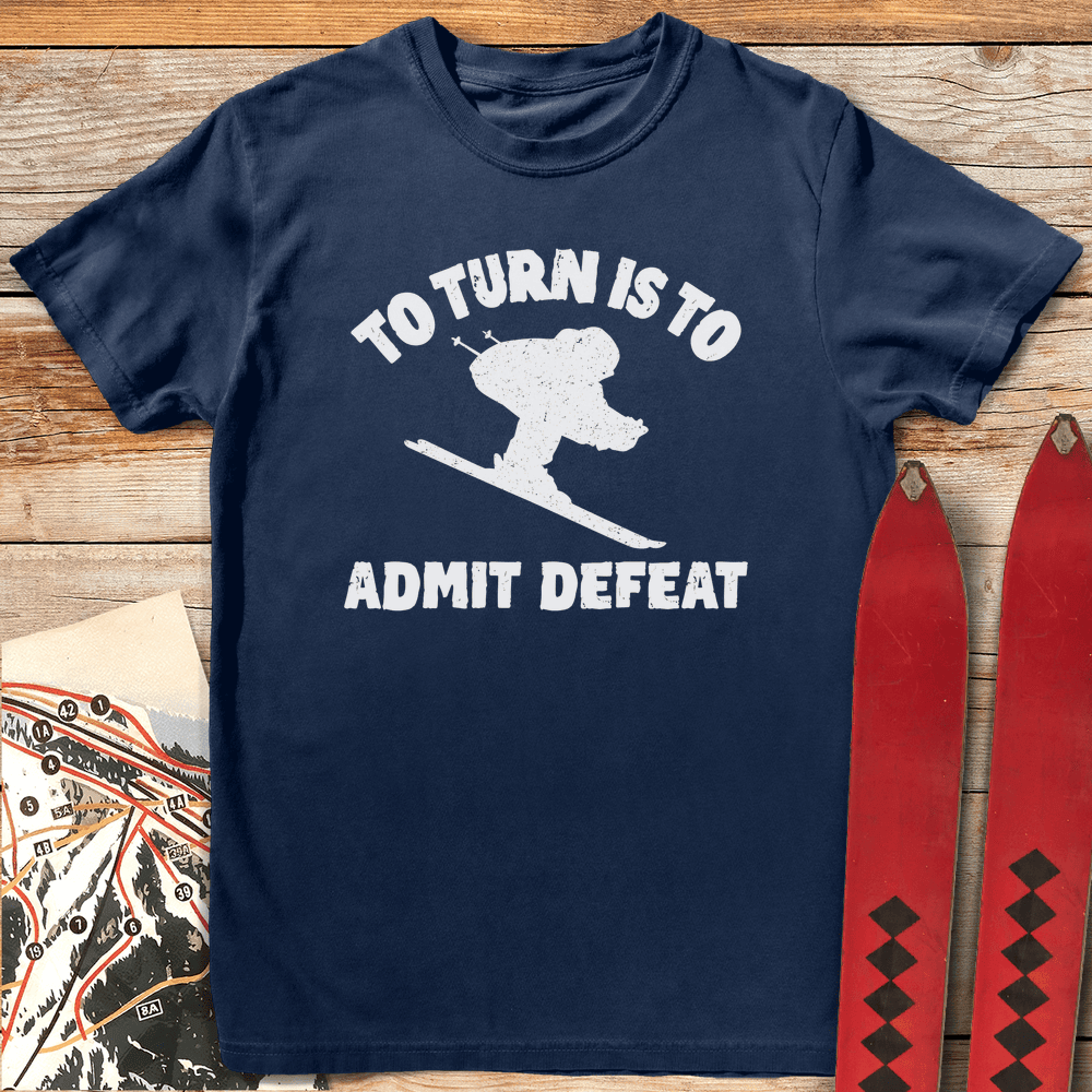 Turn Defeat T Shirt Gift For Skier