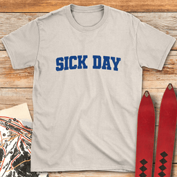 Varsity Sick Day T Shirt Gift For Skier
