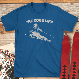 The Good Life T Shirt Gift For Skier