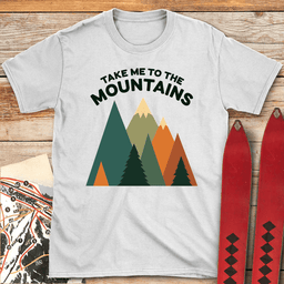 Take Me To The Mountains T Shirt Gift For Skier