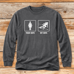 Your Wife Vs My Wife T Shirt Gift For Skier