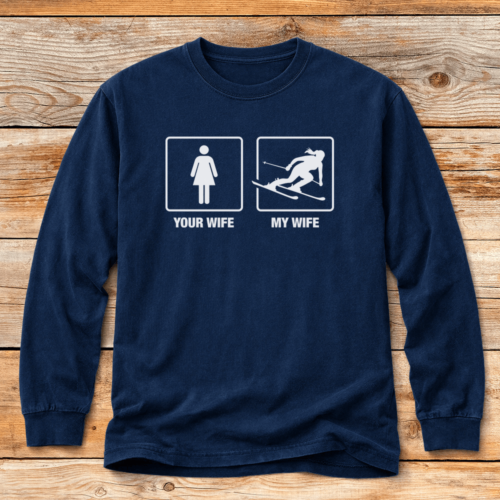 Your Wife Vs My Wife T Shirt Gift For Skier