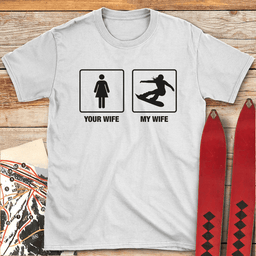 Wife Snowboards T Shirt Gift For Snowboarder