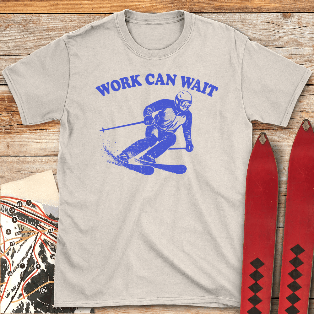 Work Can Wait T Shirt Gift For Skier