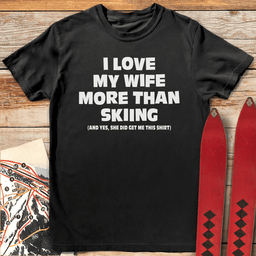 Wife Over Skiing T Shirt Gift For Skier