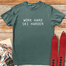 Work Hard Ski Harder T Shirt Gift For Skier
