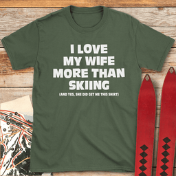 Wife Over Skiing T Shirt Gift For Skier