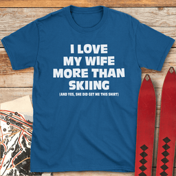 Wife Over Skiing T Shirt Gift For Skier