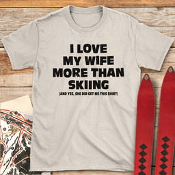 Wife Over Skiing T Shirt Gift For Skier