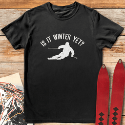 Winter Yet Skier T Shirt Gift For Skier