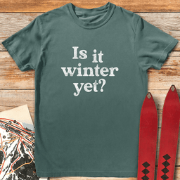 Winter Yet T Shirt Gift For Skier