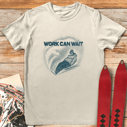 Work Can Wait Snowboard T Shirt Gift For Snowboarder