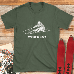 Whos In Skier T Shirt Gift For Skier