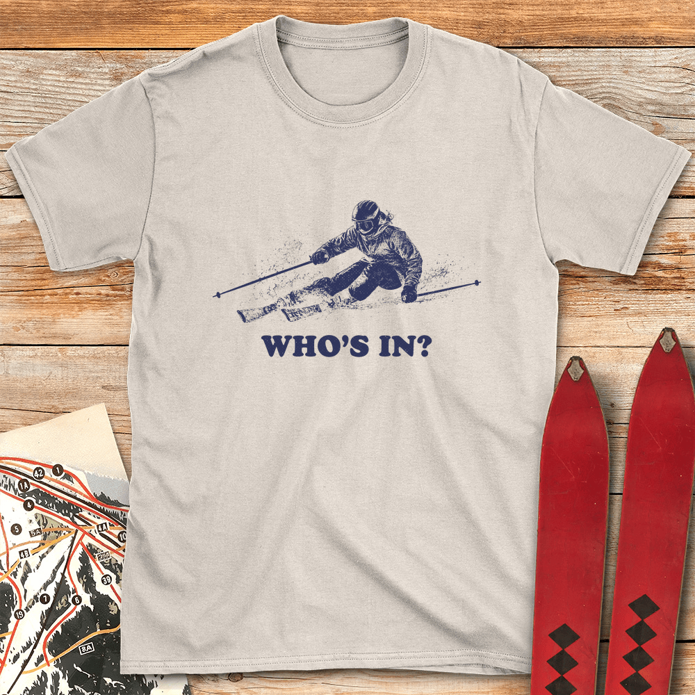 Whos In Skier T Shirt Gift For Skier