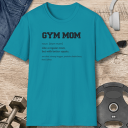 Gym Mom T Shirt Gift For Mom