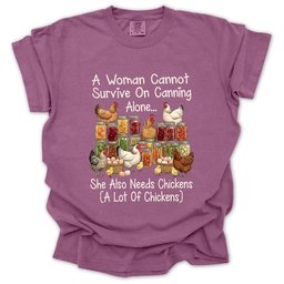Canning And Chickens Lover T Shirt Gift For Gardener