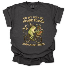 Plant Hoarder Chaos T Shirt Gift For Gardener