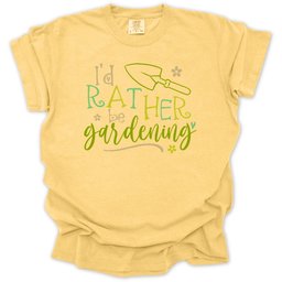 Id Rather Be Gardening T Shirt Gift For Gardener