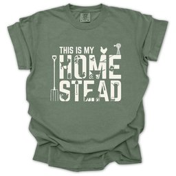 This Is My Homestead T Shirt Gift For Gardener