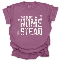 This Is My Homestead T Shirt Gift For Gardener